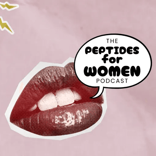 Peptides for Women Podcast